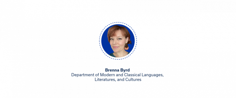 Image 3: Innovative Teaching Award  Portrait of Brenna Byrd, Department of Modern and Classical Languages, Literatures, and Cultures, with award title above.